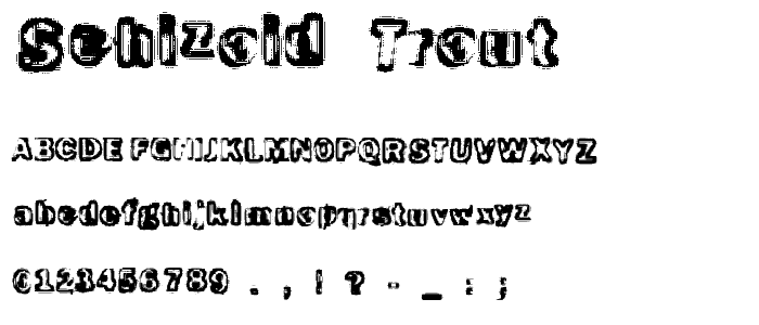 Schizoid Trout font